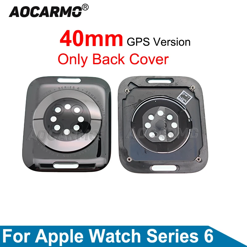 

Запасные части для задней крышки батарейного отсека Aocarmo для Apple Watch Series 6 40 мм/44 мм GPS/LTE