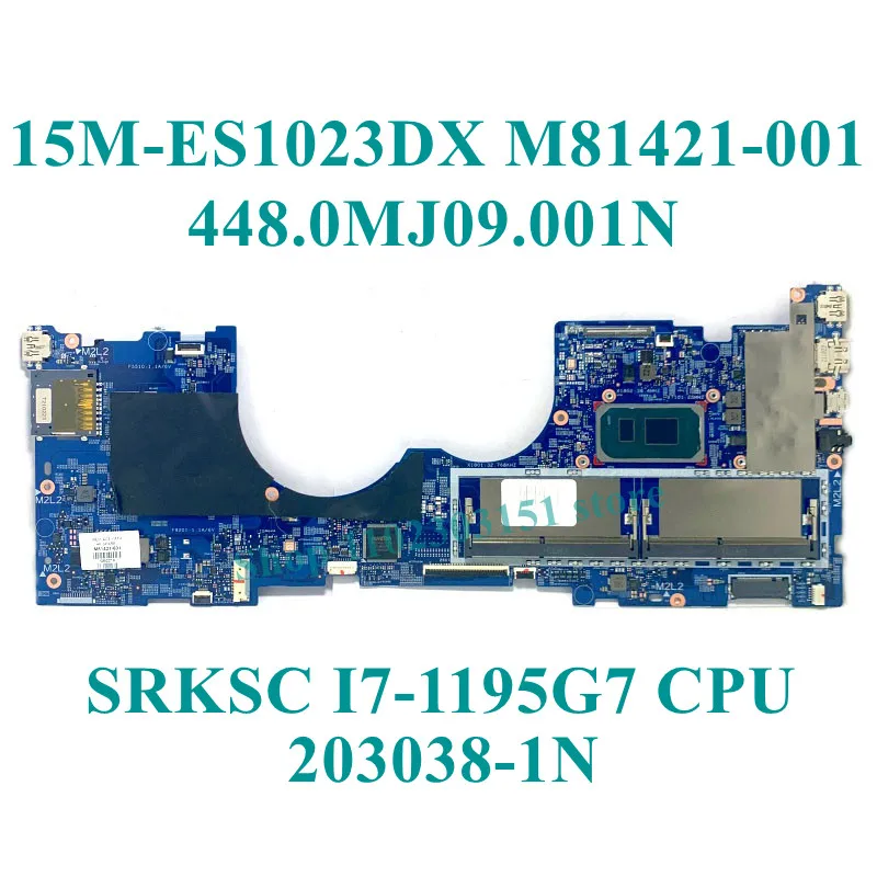 M81421-601 Avec I7-1195G7 448.0MJ08.001N/448.0MJ09.001N/448.0MJ10.001N 203038-1N Pour HP 15M-ES1023DX Ordinateur Portable Carte Mère 100% Test