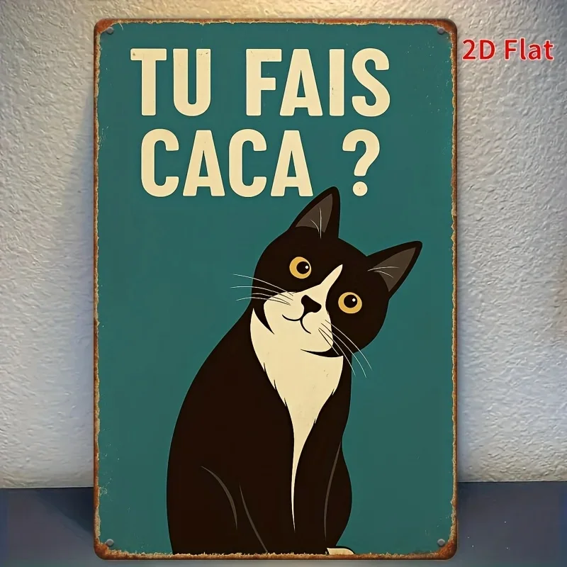 Vintage Rectangle Metal Tin Sign Funny French Slogan Tu Fais Caca? Tuxedo Cat Graphic 2D Flat Not 3D Rustic Distressed Wall Plaque Pre‑Drilled Holes Home Bathroom Restroom Cat Lover Wall Hanging Decor