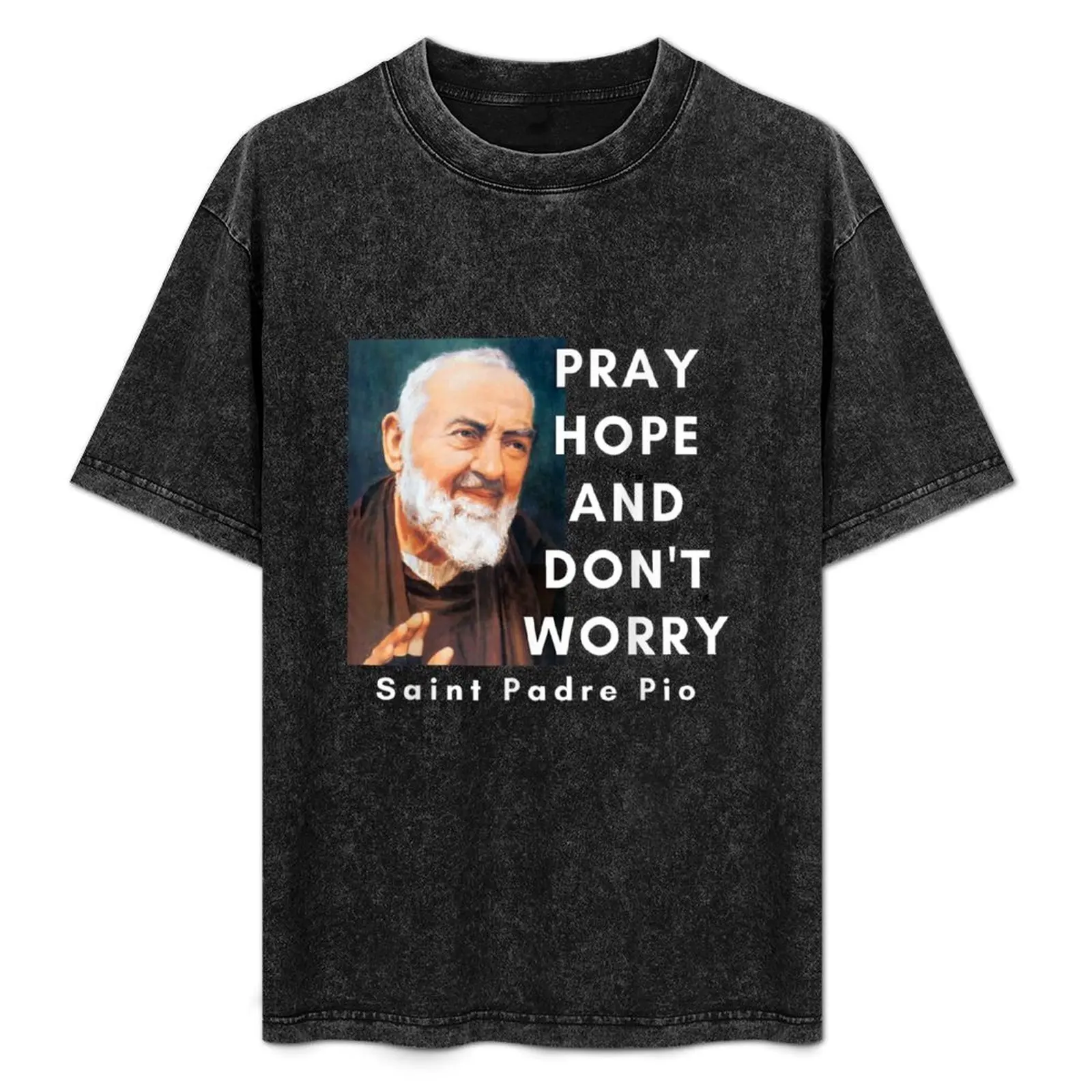 Camiseta de São Padre Pio com a frase 'Reze, Tenha Esperança e Não Se Preocupe', Tamanho Grande, Camiseta de Gola Redonda