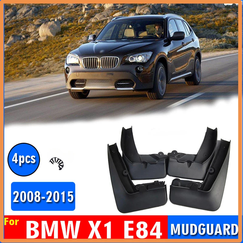 FOR BMW X1 E84 2008-2015 Mudguard Fender Mud Flap Guards Splash Mudflaps Car Accessories Auto Styline Front Rear 4pcs Mudguards
