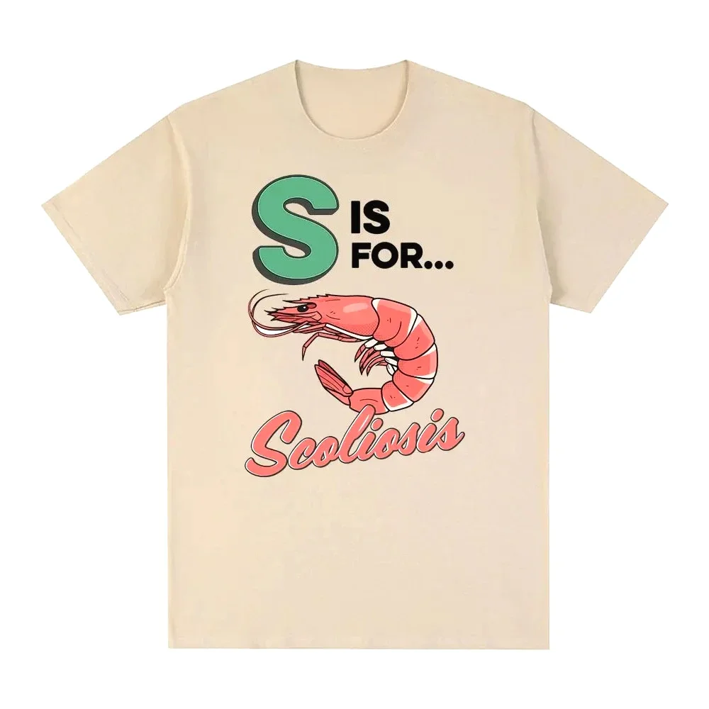 S Is for Scoliosis Funny Shrimp Meme T-shirt Men Women Fashion Casual Y2k Short Sleeve Oversized T-shirt Harajuku Streetwear