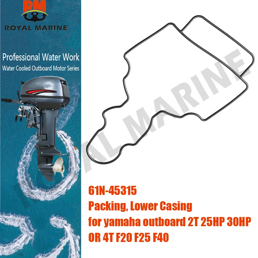 Marine Packing, Lower Casing 61N-45315 for yamaha outboard motor 2T 25HP 30HP OR 4T F20 F25 F40 61N-45315-00-00 Boat Engine Part