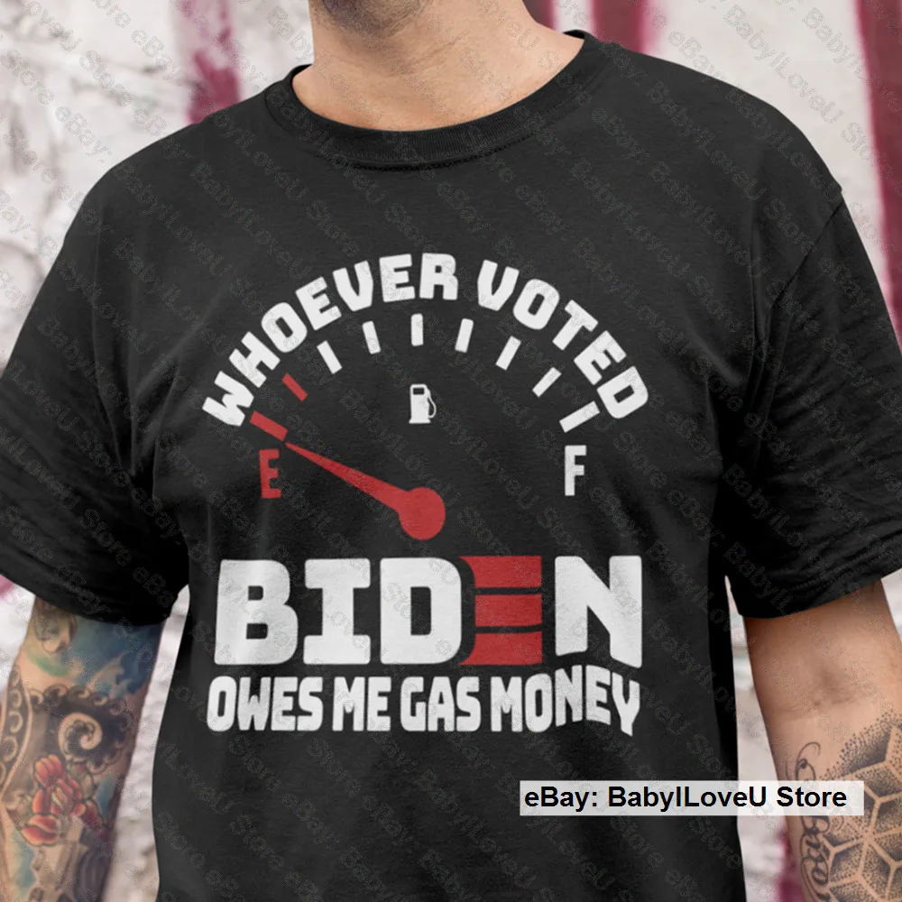 Anti Biden Shirt Whoever Voted  Owes Me Gas Money T  Funny Joe FJB TeeLuxury Brand  Anime pattern clothing high qualit