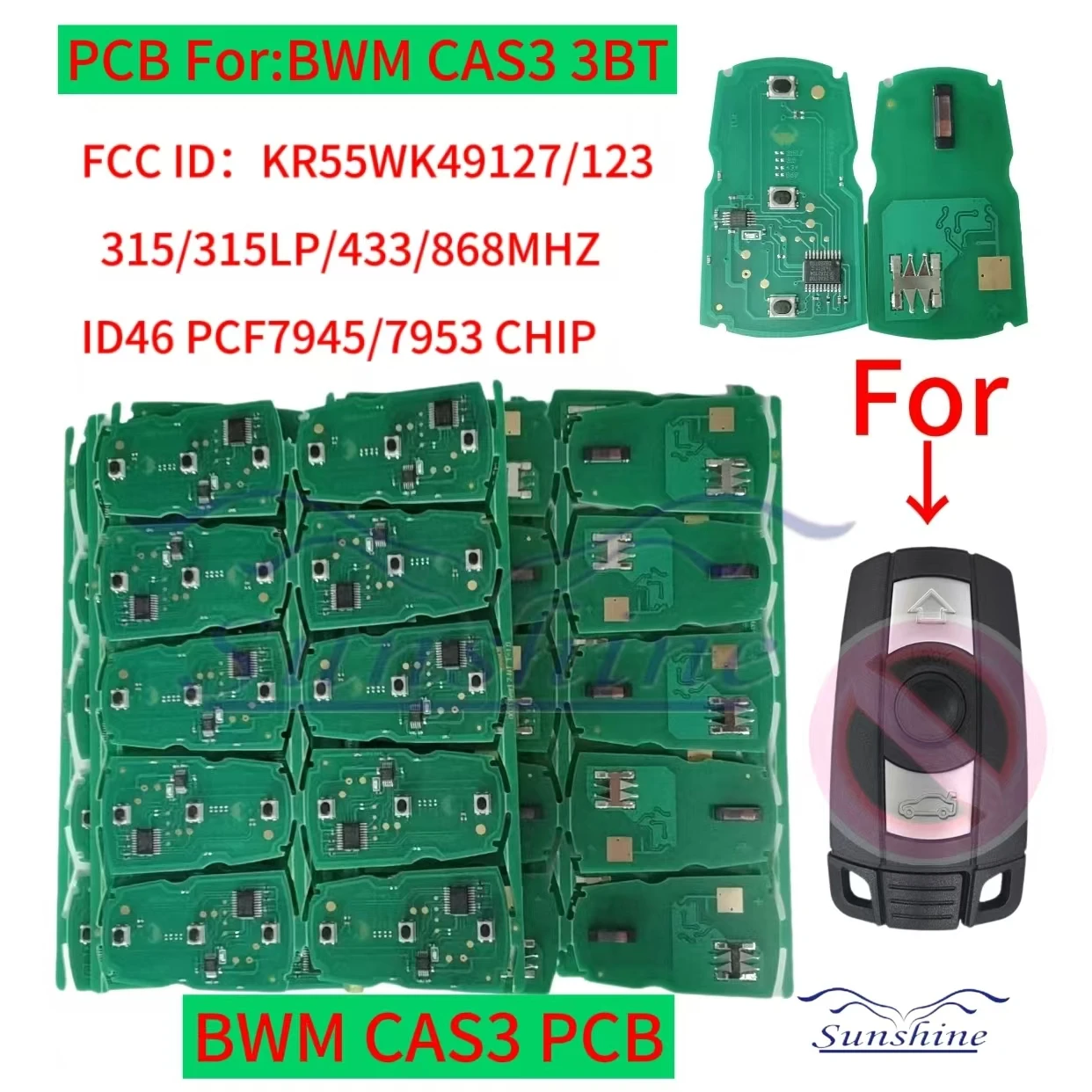 

Sunshine PCB For BMW CAS3 X5 X6 Z4 1/3/5/7 Series CAS3 System Remote Smart Key Circuit Board 315Mhz/434Mhz/868Mhz id 46 Chip