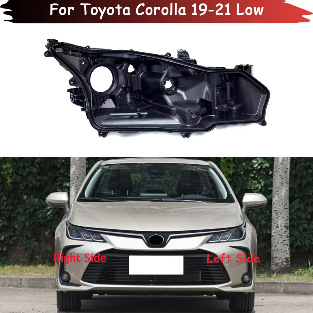 

Car Parts Headlight Base Black Plastic Rear Cover Auto Front Headlamp Housing For Toyota Corolla 2019-2021 Low Configuration