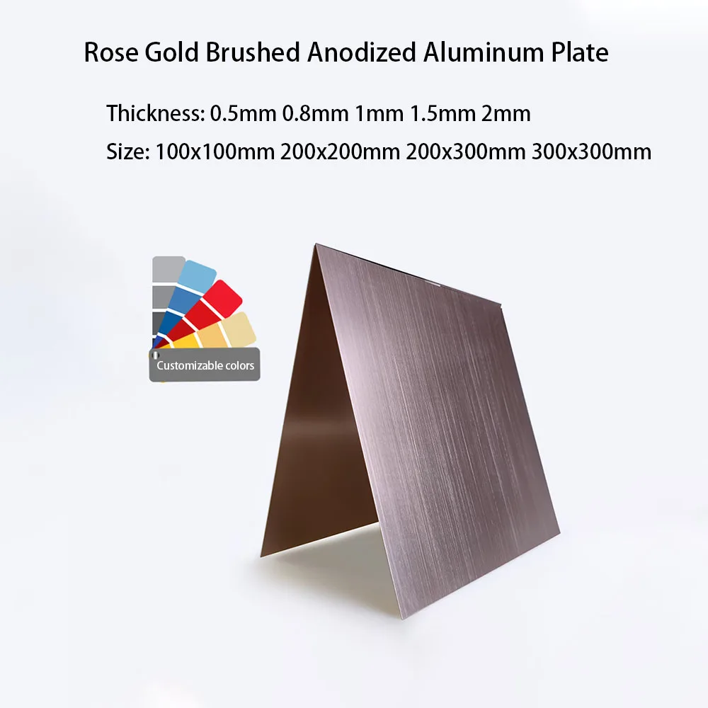 

Rose Gold Brushed Anodized Aluminum Plate Thickness 0.5/0.8/1/1.5/2mm 100x100mm 200x200mm 200x300mm 300x300mm