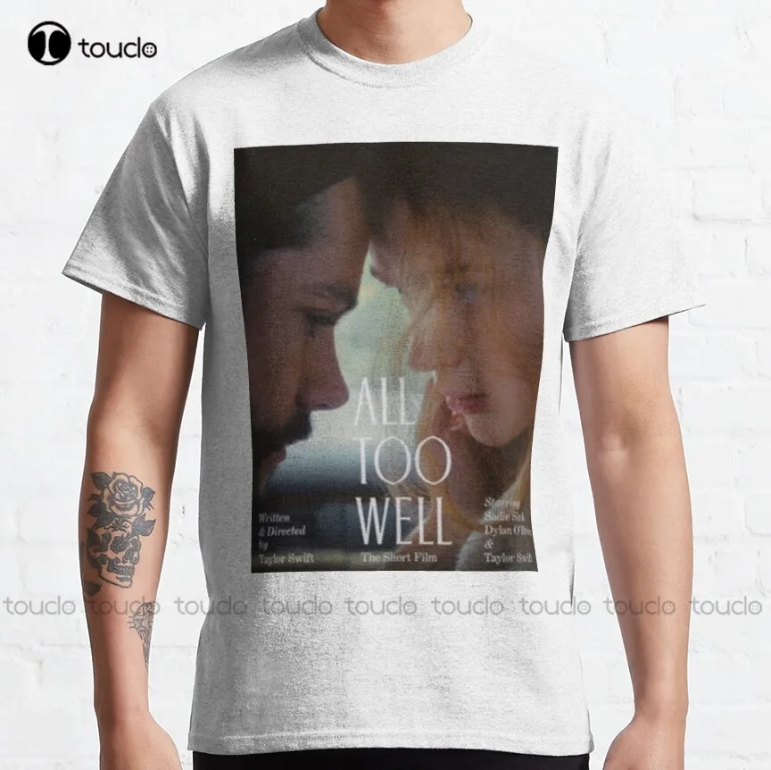 All Too Well: The Short Film Classic T-Shirt Tshirts For Women Summer Custom Aldult Teen Unisex Digital Printing Tee Shirt New