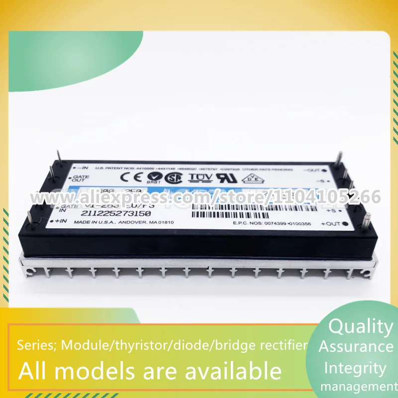 

VI-2W0-IV VI-2N3-05 VI-220-IW VI-263-EU VI-B03-CX VI-2W1-EX VI-230-EU НОВЫЙ ОРИГИНАЛЬНЫЙ СИЛОВОЙ МОДУЛЬ IGBT В НАЛИЧИИ