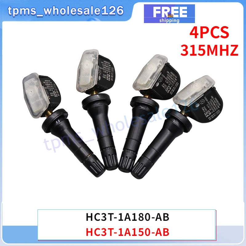 

315MHZ TPMS 4PCS Tire Pressure Sensor HC3T-1A180-AB For Ford Fusion Ecosport Explorer Mustang Lincoln MKC HC3Z1A189A HC3T1A150AA