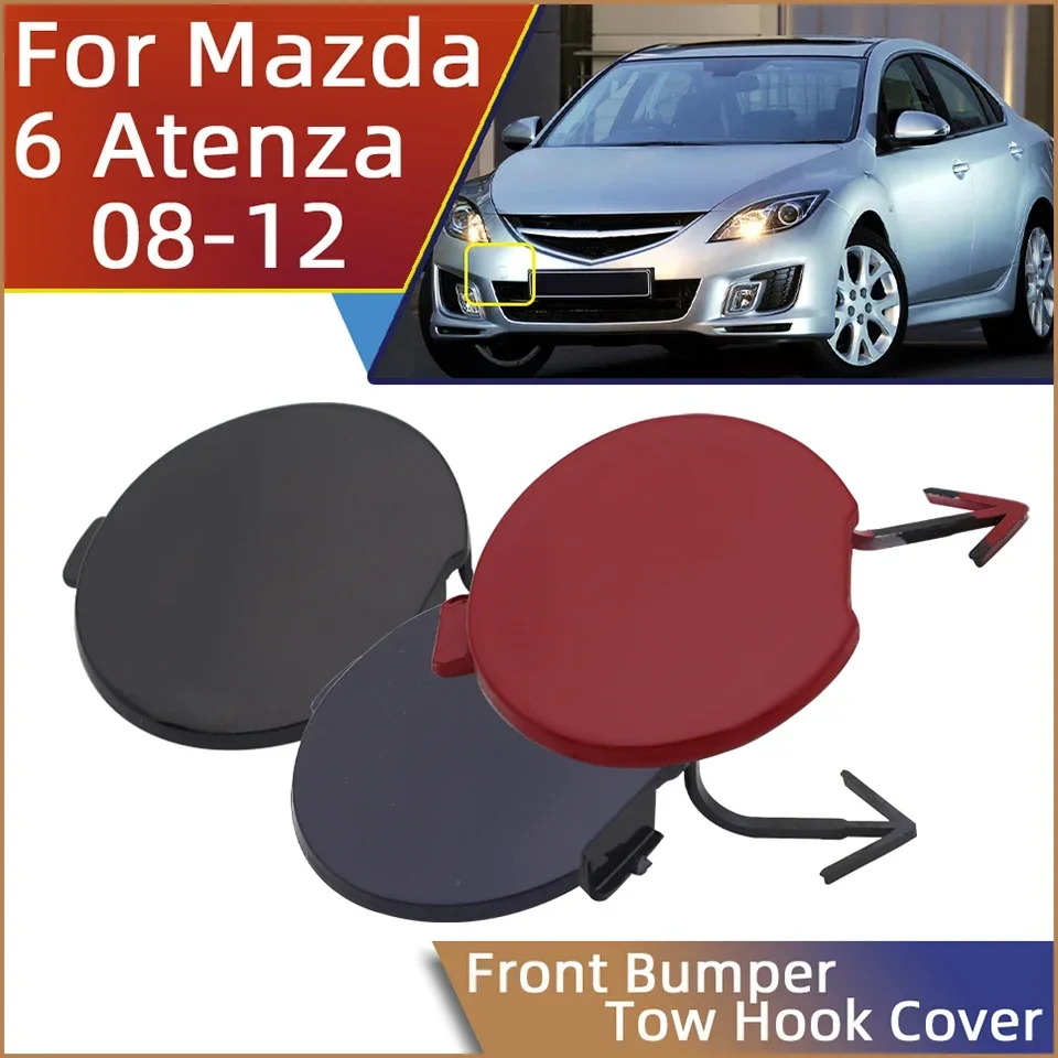 

For Mazda 6 GH Atenza 2008 2009 2010 2011 2012 Towing Hook Eye Trailer Cover Lid Car Front Bumper Tow Hook Hauling Cap Garnish