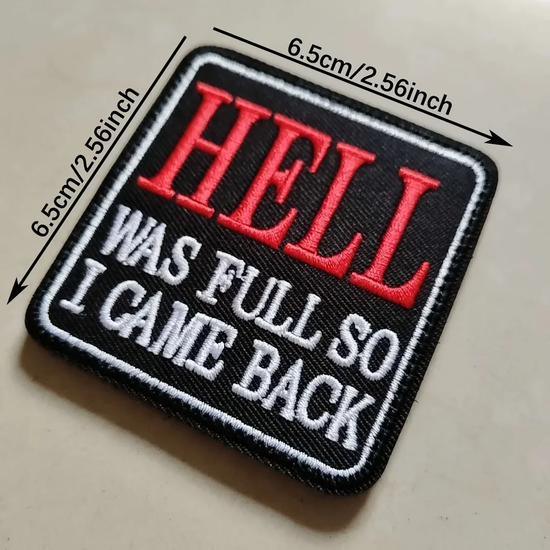 1szt „Hell Was Full So I Came Back” Śmieszna haftowana naszywka z memem – aplikacja na rzepy, cytat z ciemnego humoru na odzież, czapki i majsterkowanie