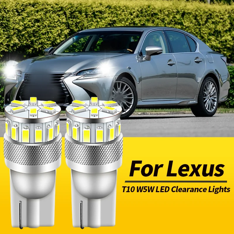 2PCS T10 W5W LED Clearance Lights Canbus For Lexus GS430 2001-2007 GS350 2007-2011 GS450H 2007-2011 GS460 07-11 Car Accessories