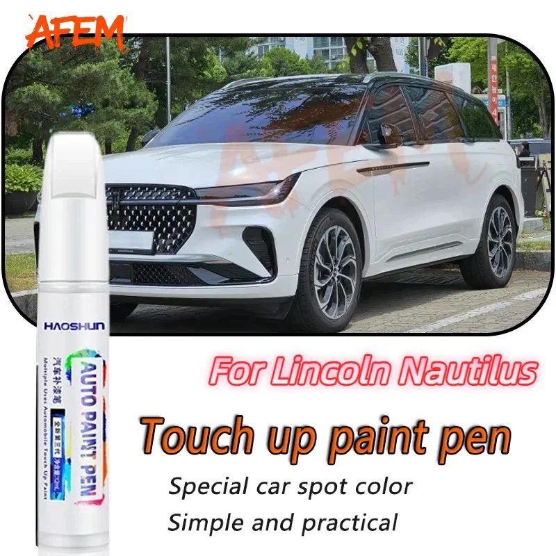 For Lincoln Nautilus  Automotive Paint Repair Pen Touch-Up Pen Paint Scratch Remover Car Paint Care Accessories