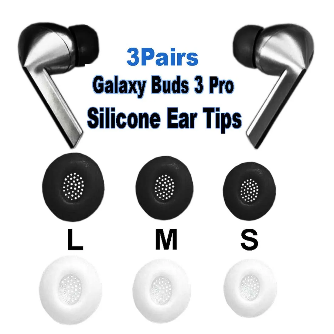 

3Pairs Silicone Ear Tips for Samsung Galaxy Buds 3 Pro Wireless Earbuds Eartips Galaxy Buds 3 Pro Tips headphones Earplugs L/M/S