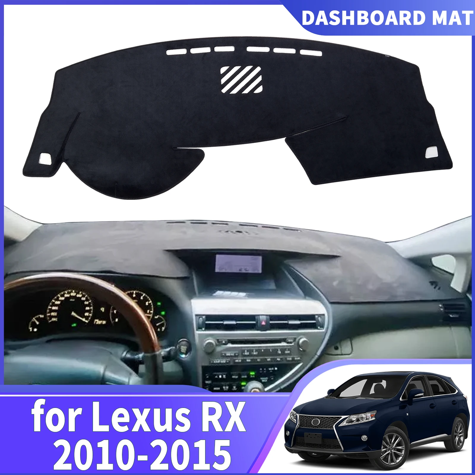

for Lexus RX 2010-2015 AL10 RX270 RX350 RX450h Car DashMat Sunshade Dashmat Dashboard Cover Pad Protective Carpet Accessories