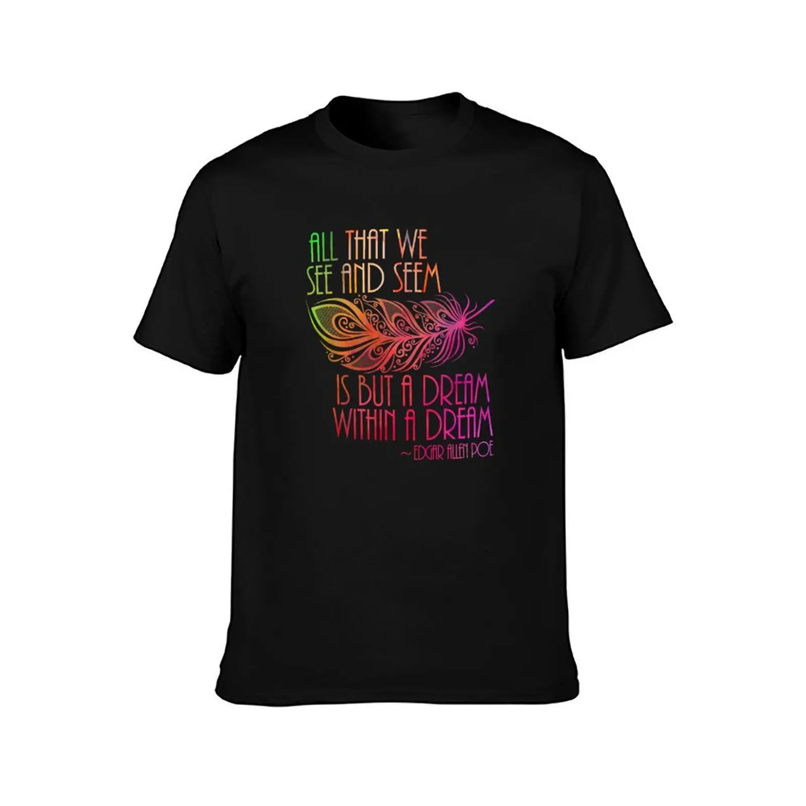All That We See & Seem Is But a Dream Within a Dream - Edgar Allen Poe T-Shirt, Summer Casual Cotton Tee, Vintage Graphic Print
