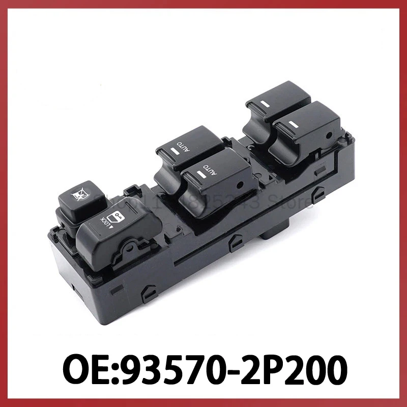 

93570-2P200 is suitable for 10-12 Kia Sorrento car glass lift switch window control switches