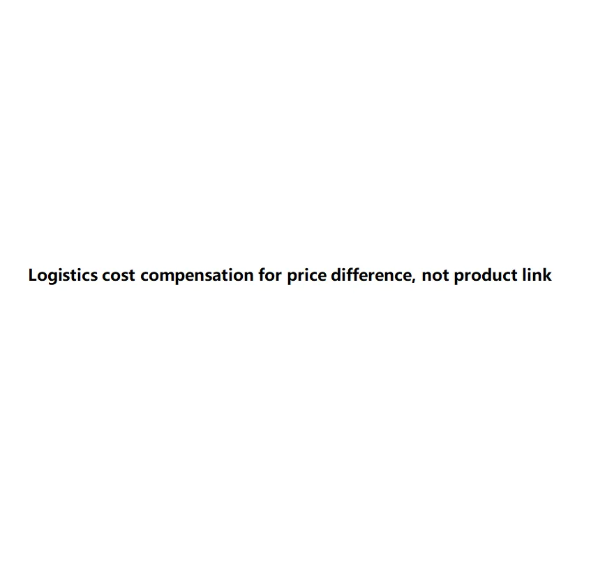 Logistics cost compensation for price difference, not product link