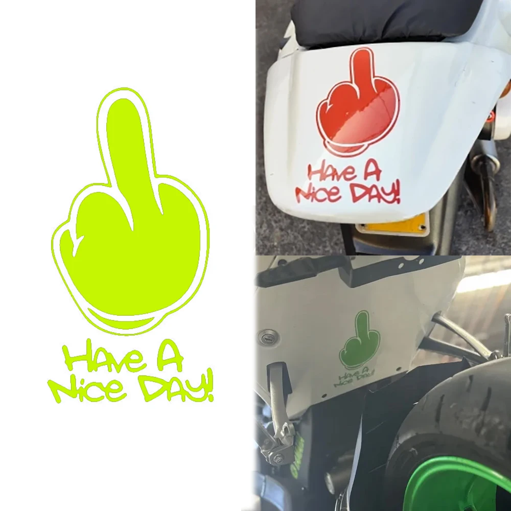 Have A Nice DAY ! Refletor Accesorios Car Moto Body Helmet Trunk Stickers Motorcycle Decals Middle Finger Stickers