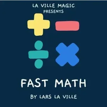 FAST MATH by Lars La Ville -Magic tricks