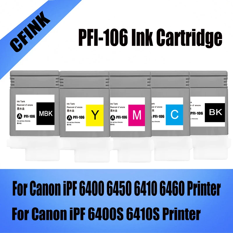 PFI106 Refill Ink Cartridge for Canon IPF6400 IPF6450 IPF6410 IPF6460 IPF6400S IPF6410S iPF6400 iPF6450 Printer Ink Cartridge