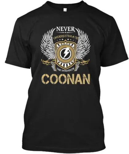 Coonan - Never Underestimate The Power Of T-Shirt Made in the USA Size S to 5XL