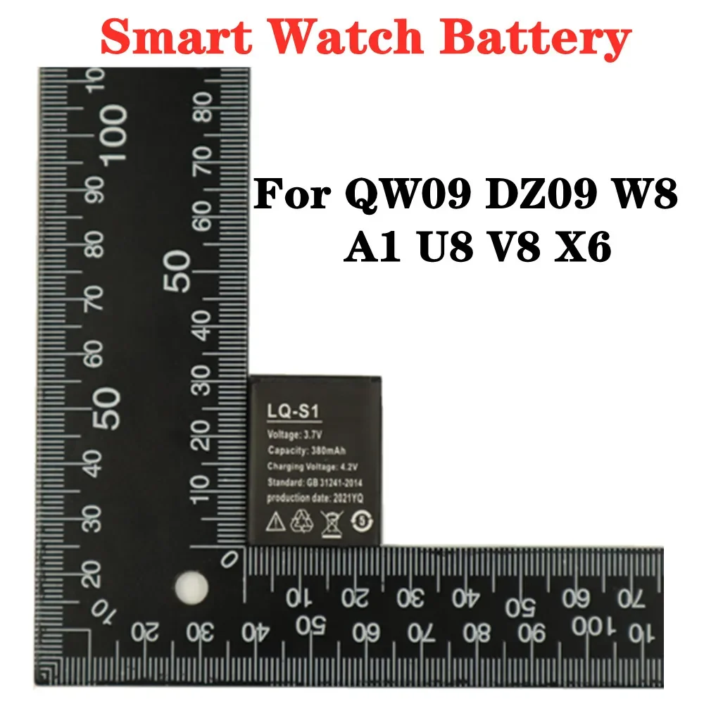 3.7V 380mAh LQS1 Smartwatch Battery LQ-S1 For QW09 DZ09 W8 A1 U8 V8 X6 Smart Watch Battery