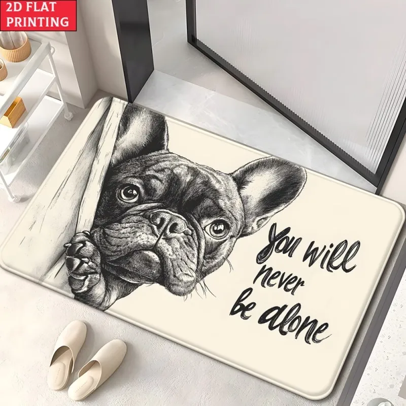 Funny Frenchie Floor Mat You Will Never Be Alone Text Welcome Doormat for Living Room Balcony Bedroom Entrance Area Carpet