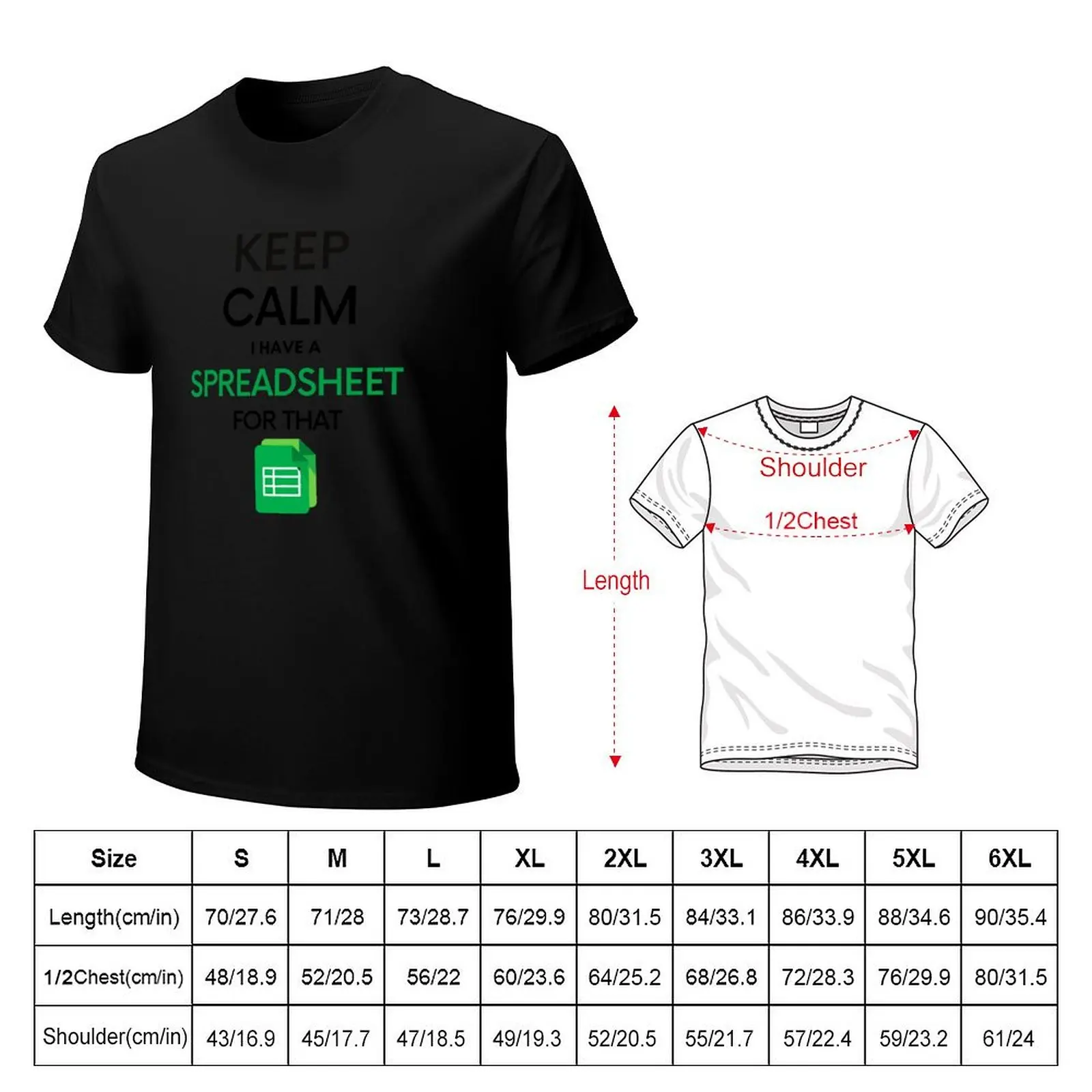 Keep Calm I have a Spreadsheet for that - Microsoft Excel // Google Sheets T-Shirt Simple Line Art Print Tee