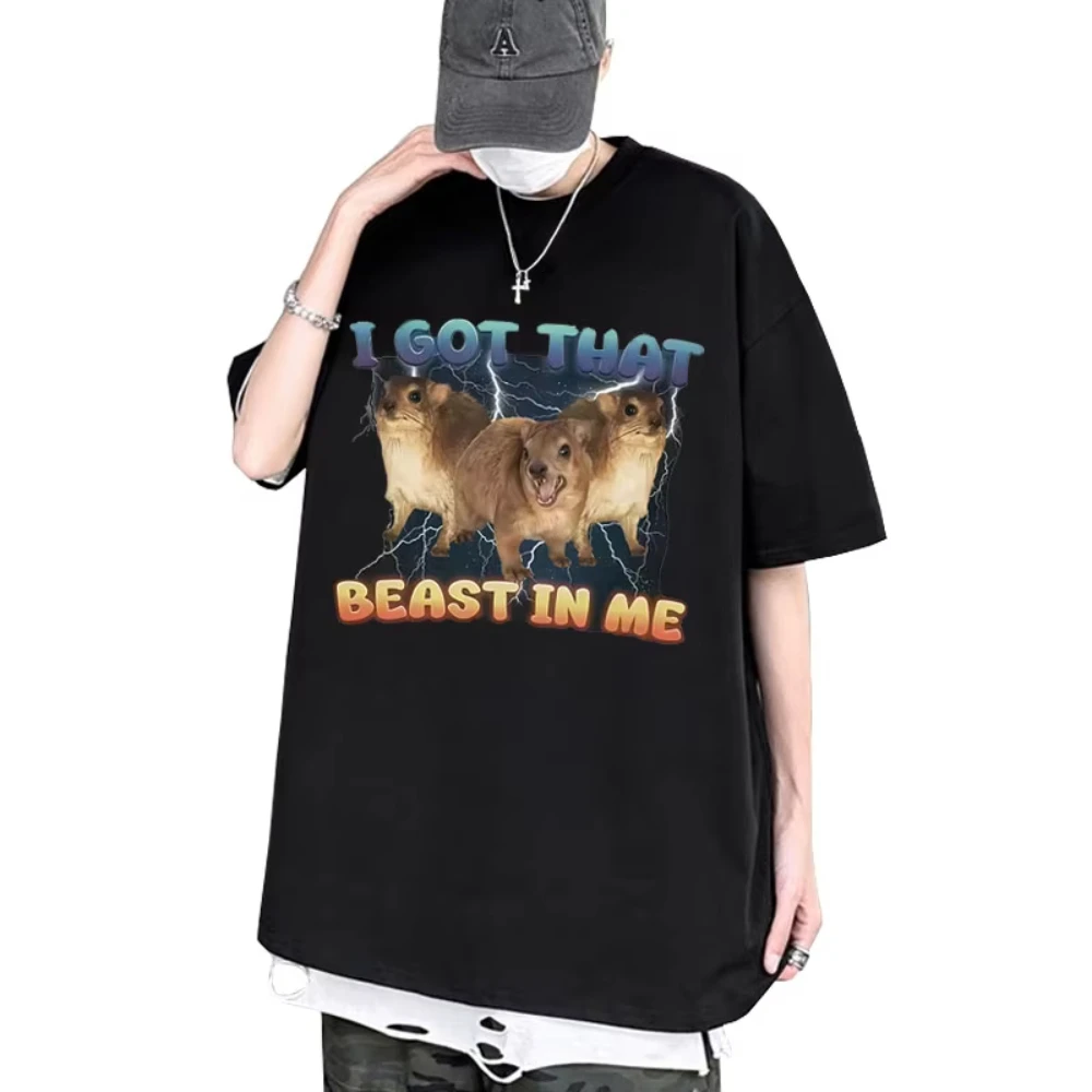I Got That Beast in Me Funny Rock Hyrax Meme Graphic T-shirt Men Women Casual Cotton Vintage Short Sleeve Male Oversized TShirts