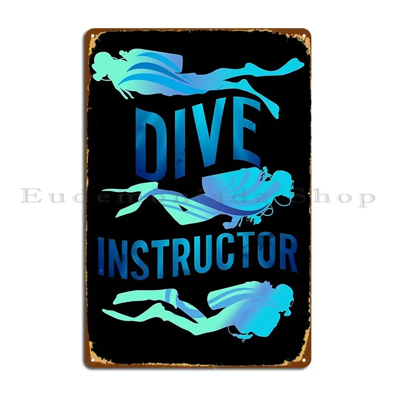 Dive Instructor Metal Plaque Poster Personalized Garage Home Living Room Cinema Tin Sign Poster