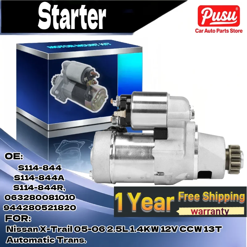 

New Starter Motor for Nissan X-Trail 2005-2006 2.5L 1.4KW 12V Automatic Trans S114-844 S114-844A