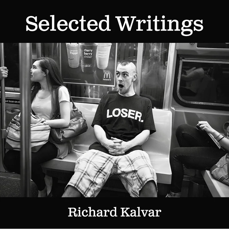 Richard Kalvar Selected Writings Richard Kalvar Damiani Ltd 9788862088077 Book