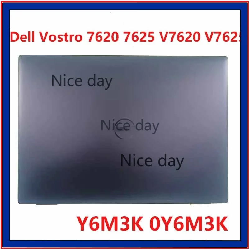 New Original Laptop Lcd Back Cover Case For Dell Vostro 7620 7625 V7620 V7625 Y6M3K 0Y6M3K