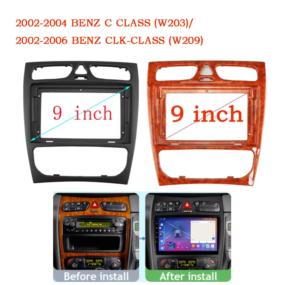 

9 Inch For BENZ C CLASS (W203) / BENZ CLK-CLASS (W209) 2002-2004 Car Radio Android Stereo MP5 Player Frame 2Din Head Unit Fascia