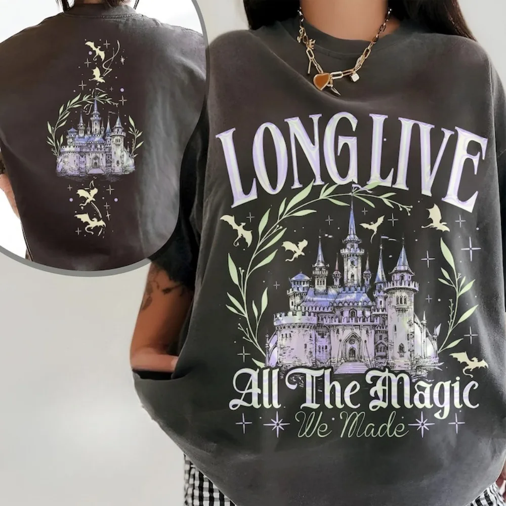 Long Live All The Magic We Made T Shirt Long Live Magic Kingdom Castle Top Aesthetic Magic Castle Tees Kingdom Lover Shirt TOPS