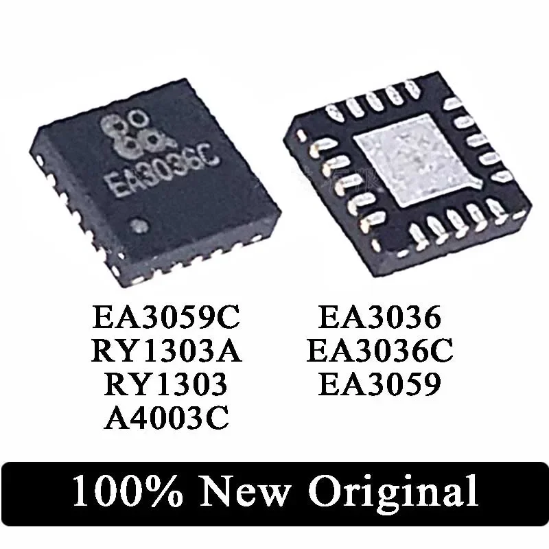 10PCS/LOT  EA3036CQBR EA3036C EA3036 EA3036 EA3036C EA3059 EA3059C RY1303A RY1303 A4003C QFN-20 Ic Chip In Stock