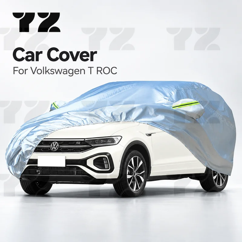YZ For Volkswagen T ROC Car Cover Outdoor Protection Covers Snow Sunshade Waterproof Dustproof Exterior UV Car Accessories