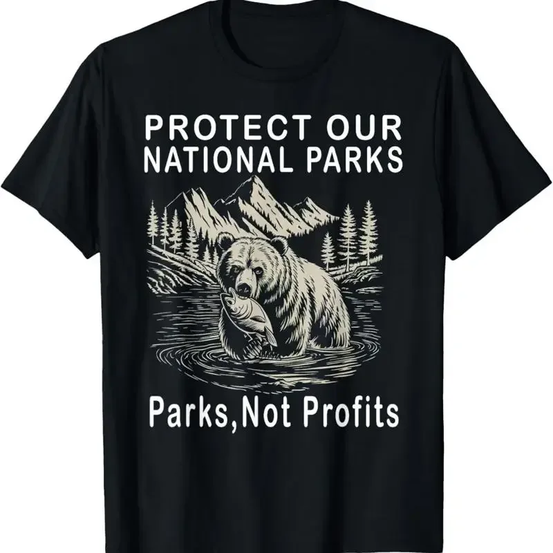 Protect Our National Parks Not Profits T Shirt