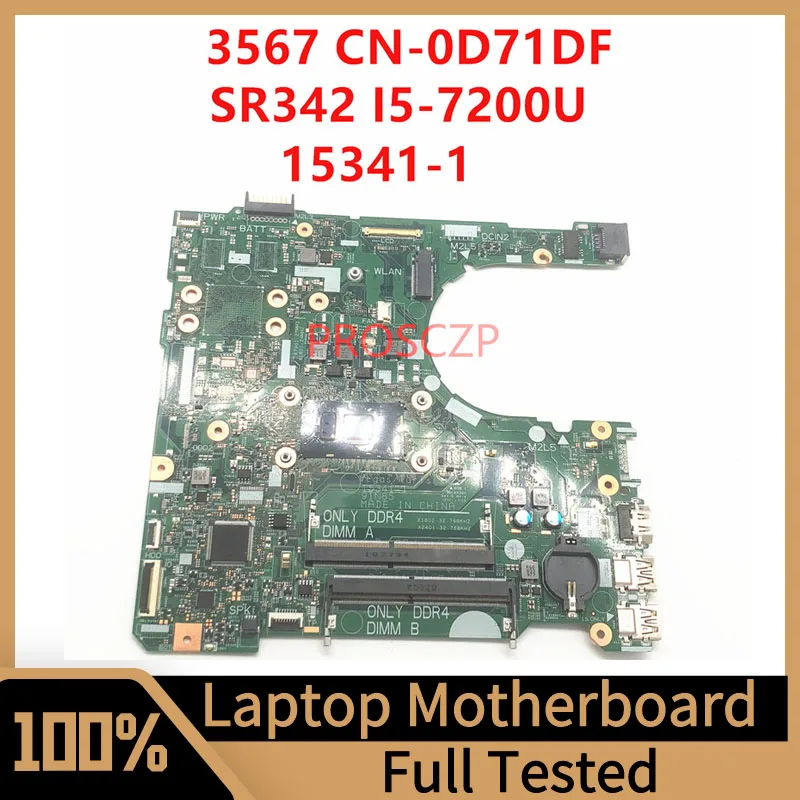 MAINBOARD CN-0D71DF 0D71DF D71DF สําหรับ DELL Inspiron 3567 แล็ปท็อป 1534-1 พร้อม SR342 I5-7200U CPU 100% ทํางานได้ดี