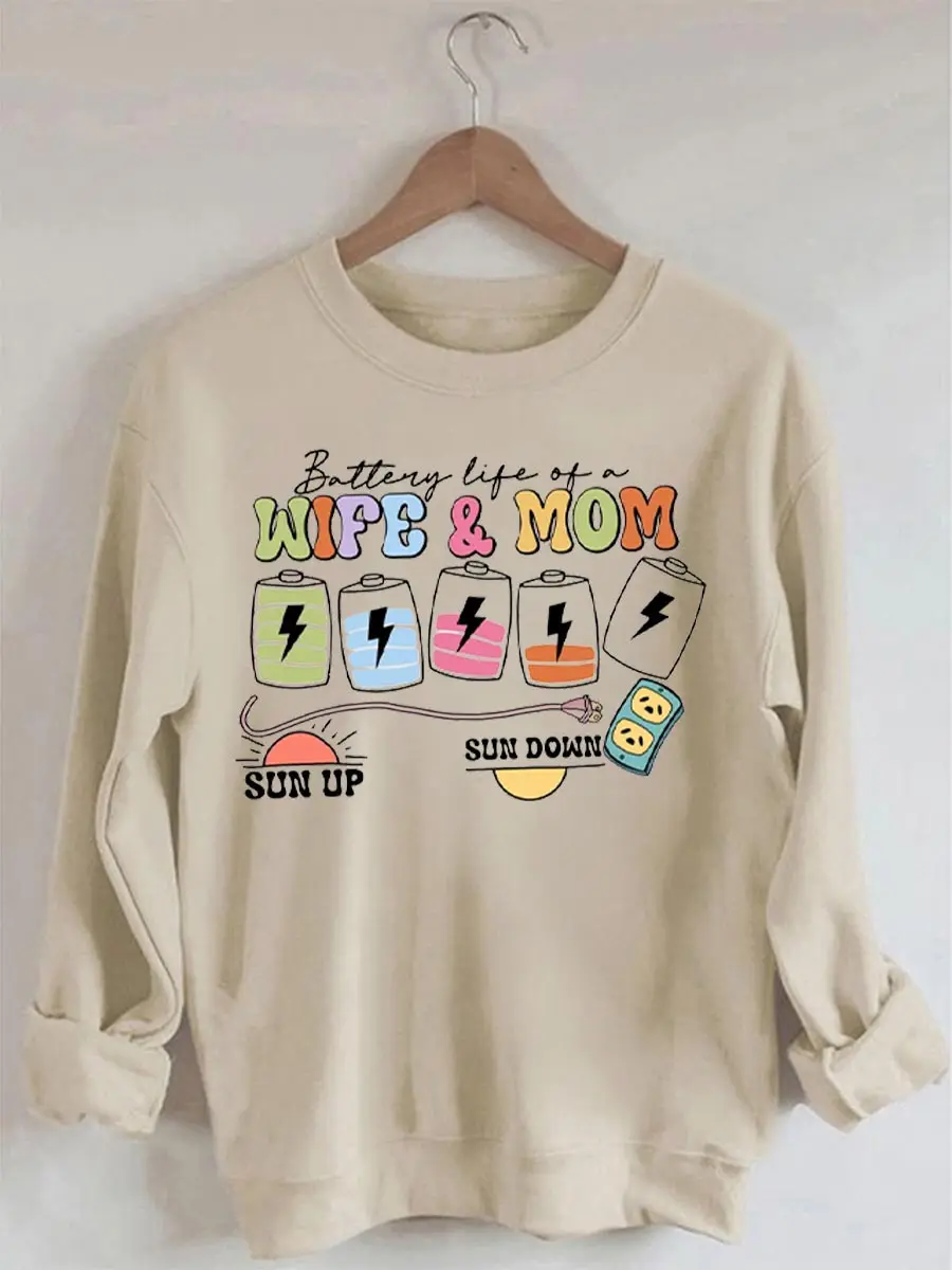 

Rheaclots Battery Life Of A Wife & Mom Printed Long Sleeves Sweatshirt