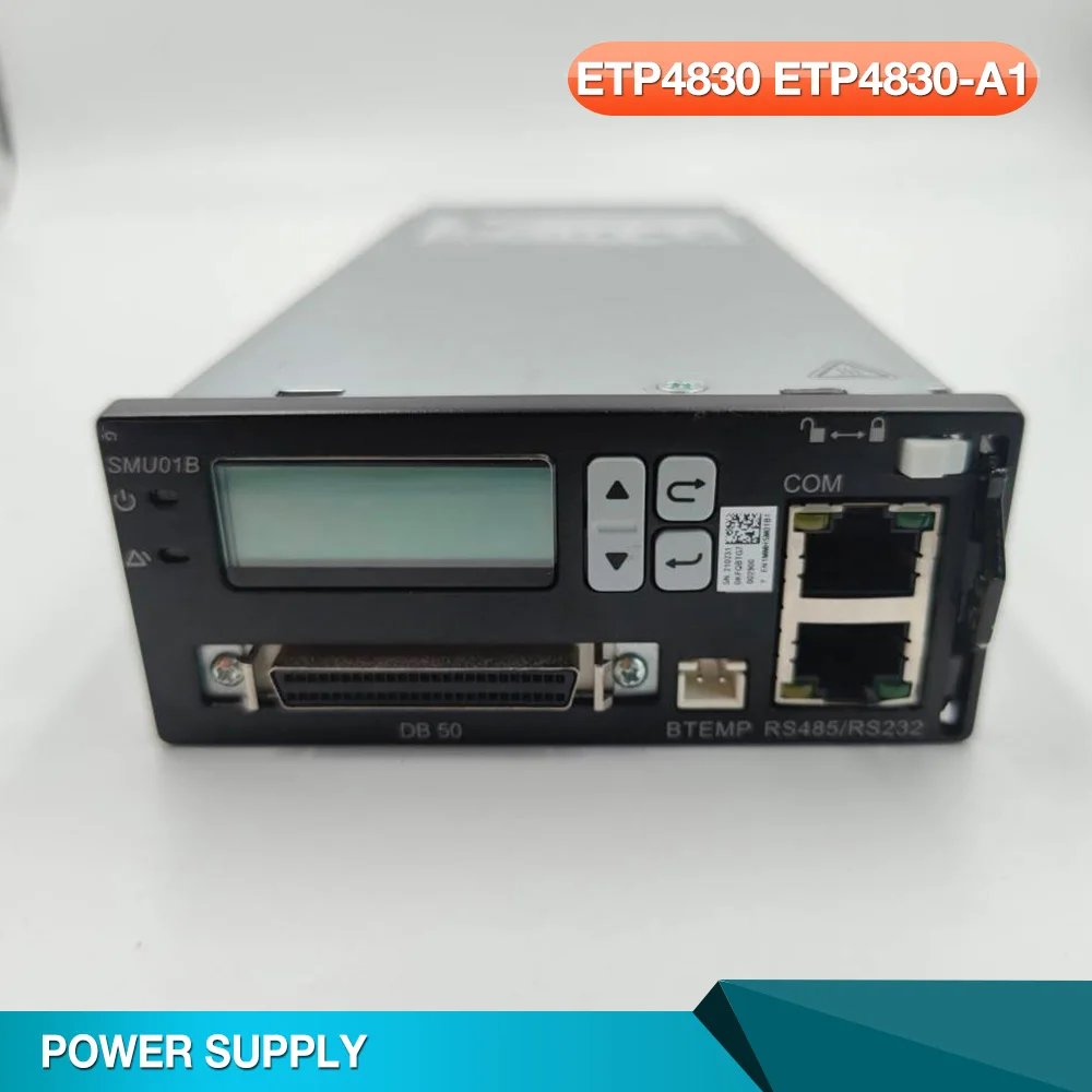 For HUAWEI 48V 30A Power Supply SMU01B Monitoring Module +2 Rectifiers ETP4830 ETP4830-A1