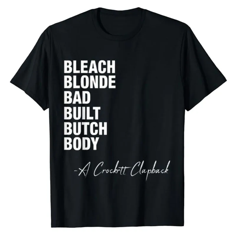 Bleach Blonde Bad Built Butch Body T-Shirt Women's Fashion Humor Funny Letters Printed Sarcastic Saying Tee Novelty Wife Gift