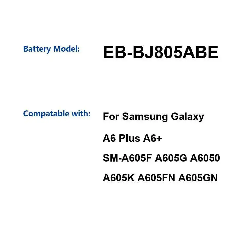 

Mobile Phone Battery 3500Mah EB-BJ805ABE Premium Replacement For Samsung Galaxy A6 Plus SM-A605F A605G A6050 A605K A605FN A605GN