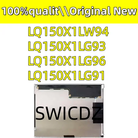 100%New original LQ150X1LG98 LQ150X1LW94 LQ150X1LG93 LQ150X1LG92