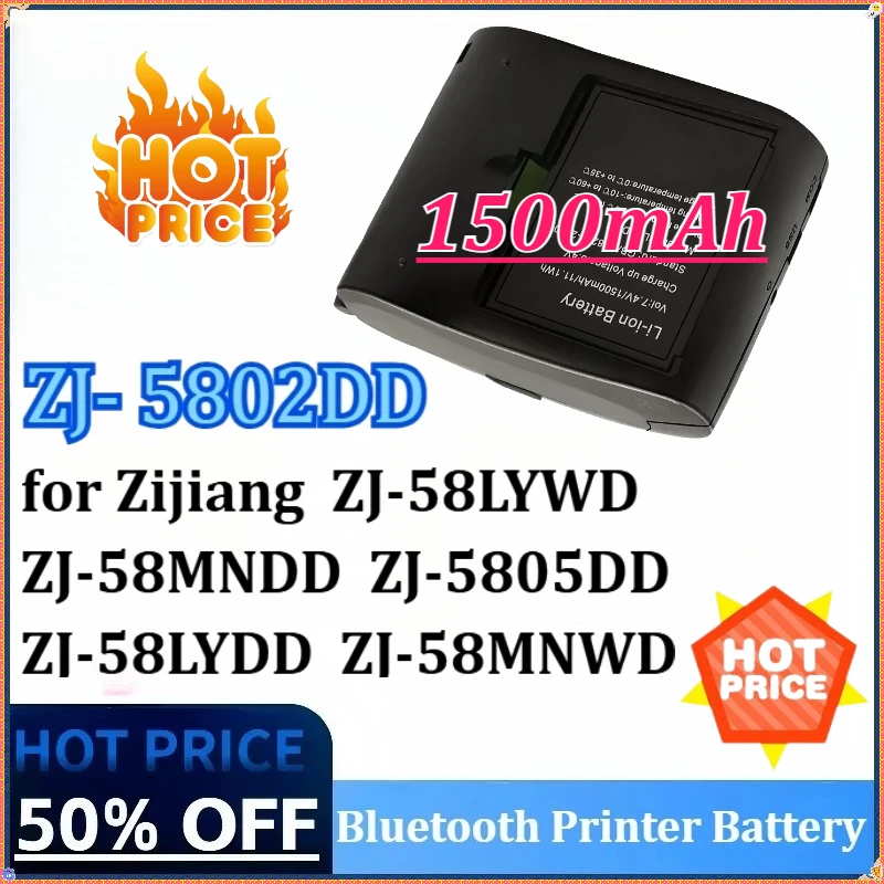 

New ZJ- 5802DD 7.4V 1500mAh for Zijiang ZJ-58MNDD ZJ-58LYWD ZJ-58LYDD 58LYDD-ZJ ZJ-5805DD ZJ-58MNWD Bluetooth Printer Battery