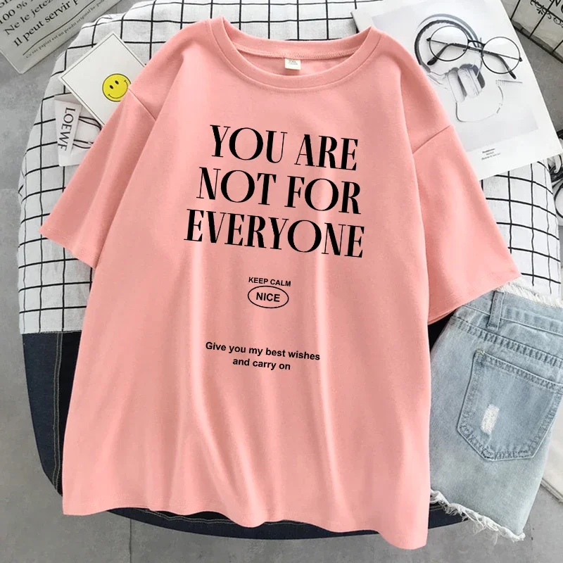 Casual T Shirt Breathable Summer Tops Hip Hop Oversize Women'S T Shirts You Are Not For Everyone Print Female T-Shirt Loose