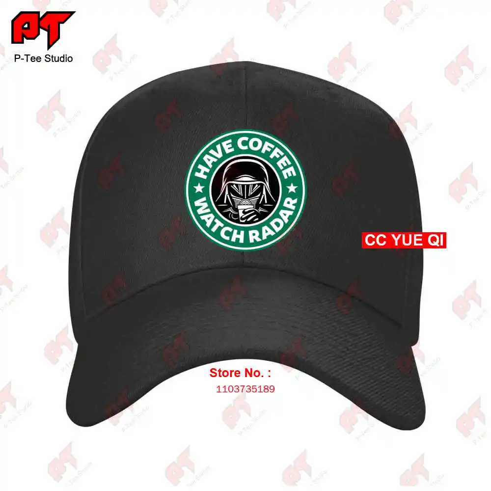 Spaceballs Retro Predator Have Coffee Watch Radar Baseball Caps Truck Cap C3BY