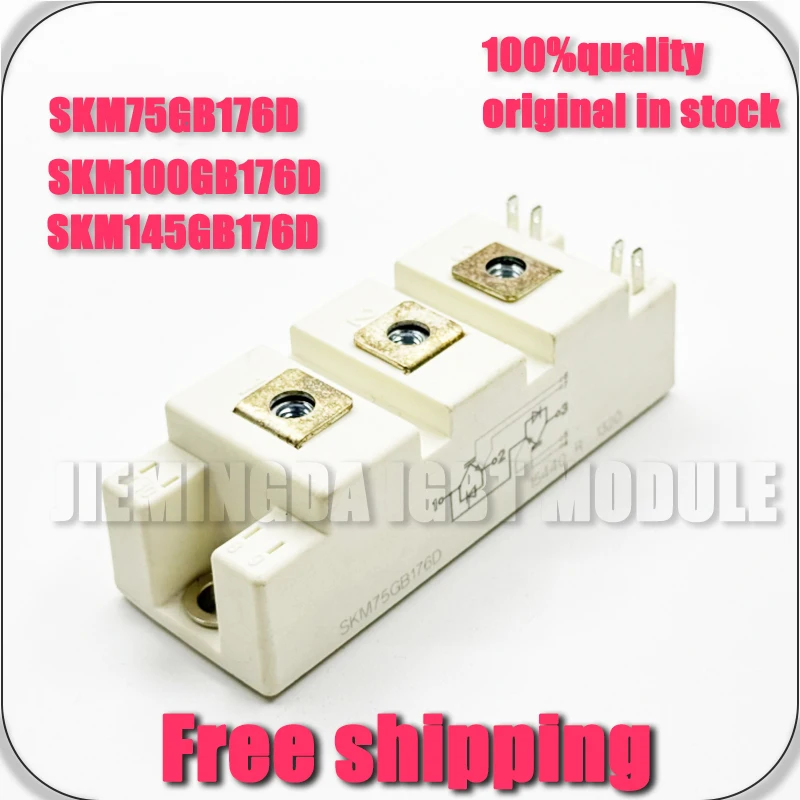 ORIGINAL SKM75GB176D SKM100GB176D SKM145GB176D NEW MODULE  IGBT